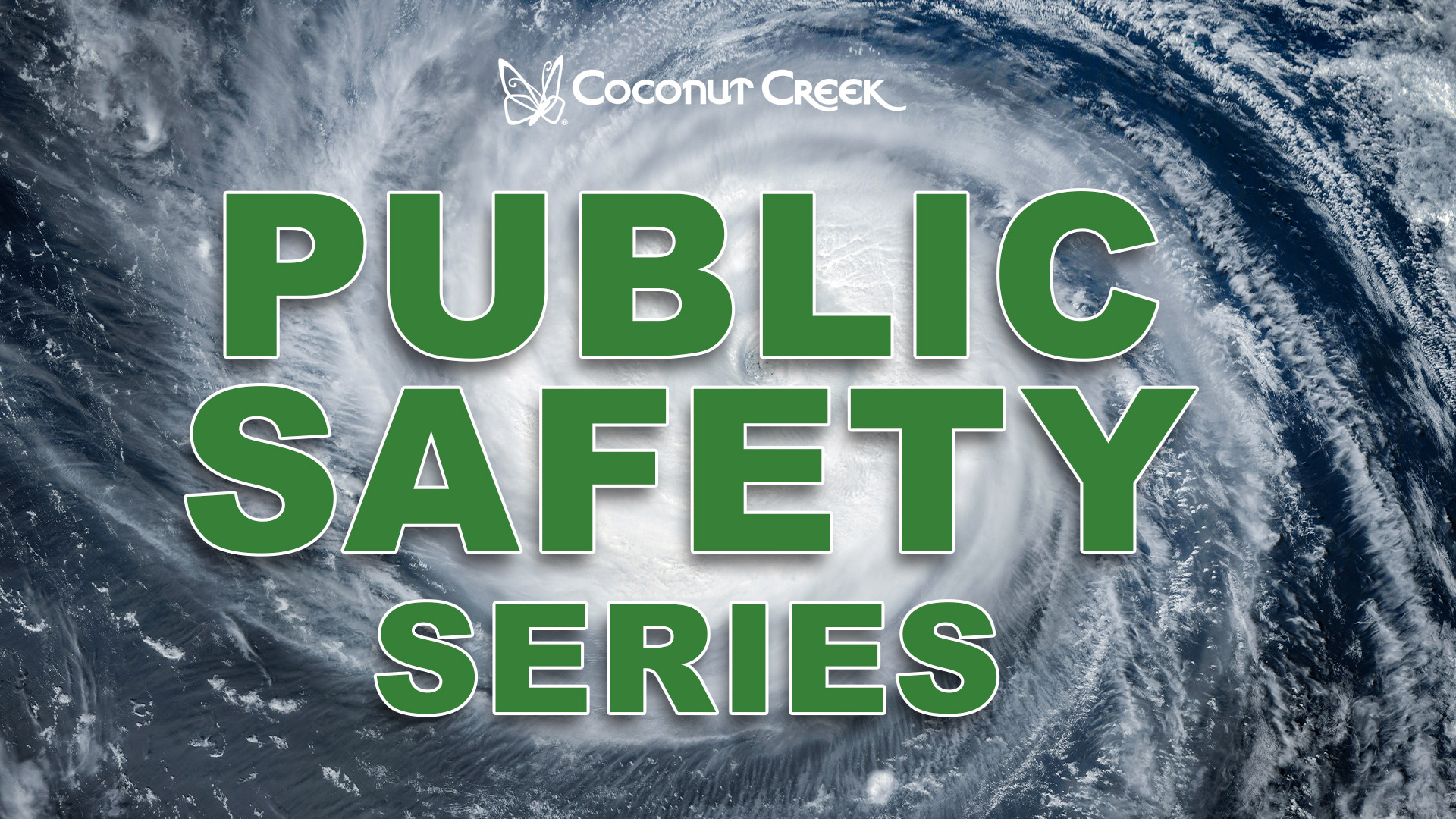 2026 City of Coconut Creek Public Safety Series Title - Hurricane